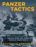 Panzer Tactics: German Small-Unit Armor Tactics in World War II