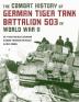 The Combat History of German Tiger Tank Battalion 503 in World War II