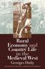 Rural Economy and Country Life in the Medieval West (Middle Ages Series)