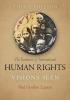 The Evolution of International Human Rights: Visions Seen (Pennsylvania Studies in Human Rights)