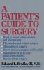 A Patient's Guide to Surgery