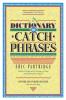 Dictionary of Catch Phrases