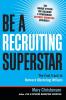 Be a Recruiting Superstar: The Fast Track to Network Marketing Millions