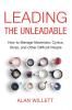 Leading the Unleadable: How to Manage Mavericks Cynics Divas and Other Difficult People