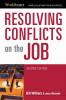 Resolving Conflicts on the Job (Worksmart Series)