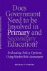 Does Government Need to be Involved in Primary and Secondary Education