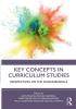 Key Concepts in Curriculum Studies