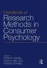 Handbook of Research Methods in Consumer Psychology