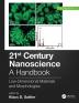 21st Century Nanoscience – A Handbook