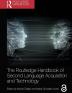 The Routledge Handbook of Second Language Acquisition and Technology