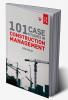 101 Case Studies in Construction Management