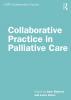 Collaborative Practice in Palliative Care