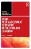 Using Peer Assessment to Inspire Reflection and Learning