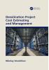 Desalination Project Cost Estimating and Management