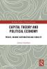 Capital Theory and Political Economy