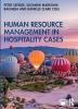 Human Resource Management in Hospitality Cases