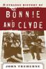 The Strange History of Bonnie and Clyde