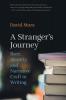 A Stranger's Journey: Race Identity and Narrative Craft in Writing