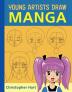 Young Artists Draw Manga