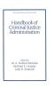 Handbook of Criminal Justice Administration