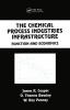 The Chemical Process Industries Infrastructure