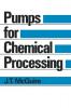 Pumps for Chemical Processing