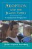 Adoption and the Jewish Family: Contemporary Perspectives