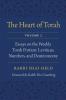 The Heart of Torah Volume 2: Essays on the Weekly Torah Portion: Leviticus Numbers and Deuteronomy