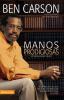 Manos Prodigiosas: La Historia de Ben Carson = Gifted Hands