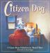 Citizen Dog: First Collection