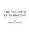 The War Lords of Washington