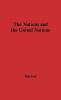 The Nations and the United Nations (National Studies on International Organization.)