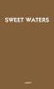 Sweet Waters: a Chilean Farm