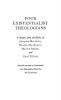 Four Existentialist Theologians: A Reader from the Work of Jacques Maritain Nicolas Berdyaev Martin Buber and Paul Tillich