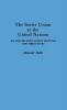 The Soviet Union at the United Nations: An Inquiry into Soviet Motives and Objectives