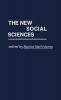 The New Social Sciences (Contributions in Sociology)