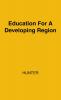 Education for a Developing Region: A Study in East Africa