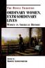 Ordinary Women Extraordinary Lives