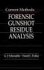 Current Methods in Forensic Gunshot Residue Analysis