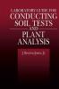 Laboratory Guide for Conducting Soil Tests and Plant Analysis