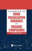 Handbook of Bond Dissociation Energies in Organic Compounds