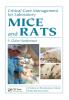 Critical Care Management for Laboratory Mice and Rats