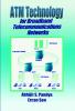 ATM Technology for Broadband Telecommunications Networks