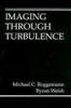 Imaging Through Turbulence