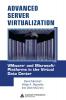 Advanced Server Virtualization