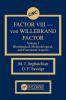 Factor VIII - von WIllebrand Factor Volume I