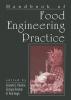 HANDBOOK OF FOOD ENGINEERING PRACTICE