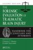 Forensic Evaluation of Traumatic Brain Injury