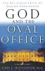 God and the Oval Office