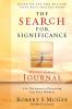 The Search for Significance Devotional Journal: A 10-week Journey to Discovering Your True Worth